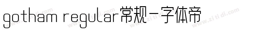 gotham regular常规字体转换